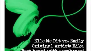 Emily vs. Elle Me Dit (MIKA)
