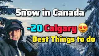 #canadawinter #calgary #alijannatcanada Snow in Canada | Best Things to Do in Calgary 🇨🇦