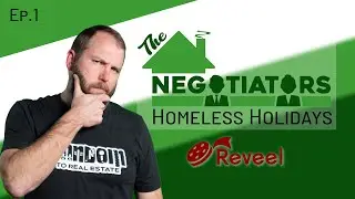 Homeless for the holidays Ep1. | The Negotiators - Rett Harmon
