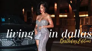 LIVING IN DALLAS | I Feel Special! GRWM, New Nails & Bday Shopping!