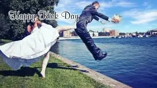 HAPPY KICK DAY STATUS VIDEO 2022.