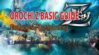 Orochi Z PC Basic guide First look and Control setting
