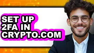 How to Set Up 2FA in Crypto.com (Easy Method)