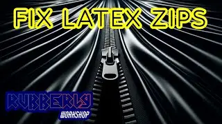 FIX LATEX ZIPPERS EASY