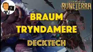 Braum Tryndamere Deckteck - Best Deck in Legends of Runeterra