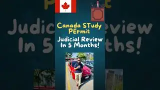 Canada Study Permit Approval and Judicial Review&nbsp;| Study&nbsp;in Canada&nbsp;Updates