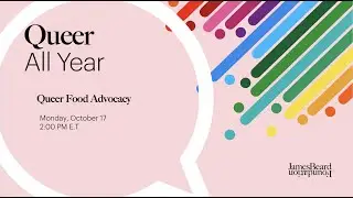 Queer Food Advocacy