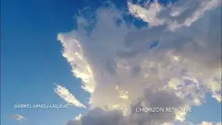 Gabriel Arnou-Laujeac : L'Horizon retrouvé