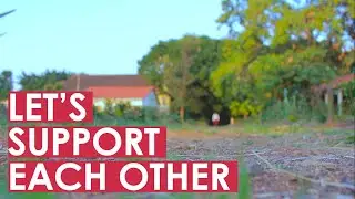 Why We Need To Support Each Other