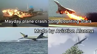 Mayday Plane Crash Song Counting Stars (Prewiew I)