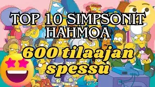 Top 10 Simpsonit hahmoa 600 tilaajan spessu