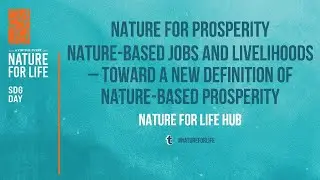 1.4 Nature for Prosperity: Nature-based jobs and livelihoods
