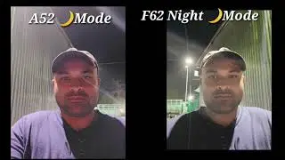 Samsung A52 Vs F62 Night🌙 Photography Camera Comparison