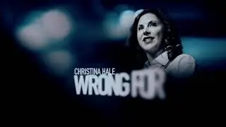 Christina Hale, Dangerous