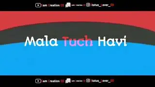 #Marathi Black Screen Whatsapp Status || #Love Song || Whatsapp Status || Sam Creation 00
