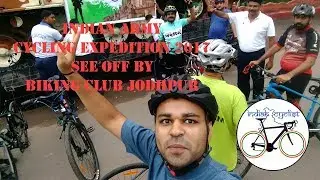 Cycling Expedition 2017 | Indian Army | Biking Club Jodhpur