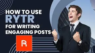 How to Use Rytr to Write Engaging Product Descriptions with AI