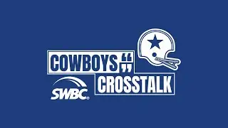 Cowboys Crosstalk with Danny White!