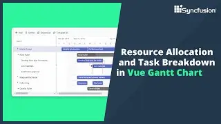 Resource Allocation And Task Breakdown In Vue Gantt Chart
