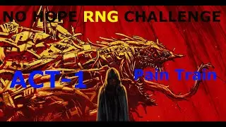 Back 4 Blood-- NO HOPE RNG Solo Challenge-- Act-1 *Pain Train*
