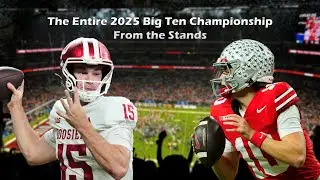 The Entire 2025 Big Ten Championship From the Stands