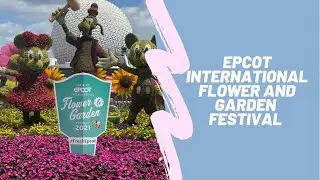 Disney World Epcot Flower and Garden Festival
