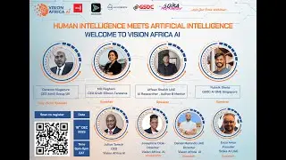 HUMAN INTELLIGENCE MEETS ARTIFICIAL INTELLIGENCE Welcome to Vision Africa AI