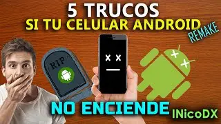 5 Trucos si tu celular Android no enciende &iexcl;Sin entrar en p&aacute;nico!