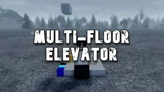 Multi-Floor Elevator Tutorial (Town)