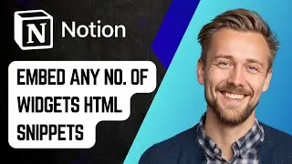 Как бесплатно встроить любое количество HTML-фрагментов виджетов в Notion 100_ [Руководство 2025 г.]
