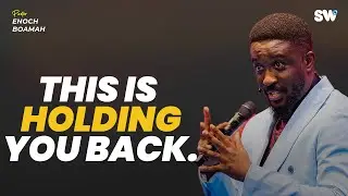 The Hidden Sin Blocking Your Greatness | Pastor Enoch Boamah