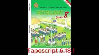 English grade 8 Tapescript 6.18.1