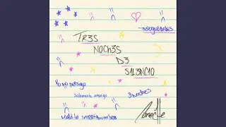 TR3S N0CH3S D3 S1L3NC10