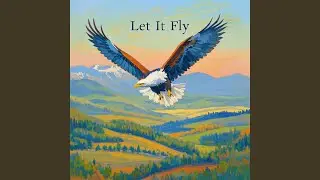 let it fly