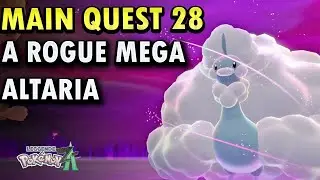 Main Quest 28 - A Rogue Mega Altaria - Pokemon Legends Z-A