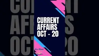 Don&rsquo;t Miss These 🔥 Oct 20, 2025 Current Affairs | UPSC/SSC Ready!