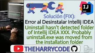 Solución (FIX): Uninstall hasn't detected folder of Intellij IDEA XXX. Probably uninstall.exe was...