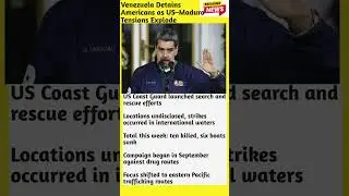 Venezuela Detains Americans as US&ndash;Maduro Tensions Explode #shortfeed #breakingnews #trump #viral