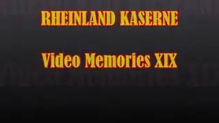 Rheinland Kaserne Video Memories 19