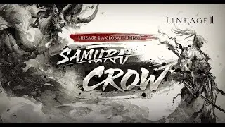 Lineage 2: Samurai Crow - Подкаст из Японии (Rus)