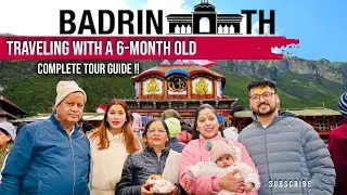 Badrinath Road Trip with 6-Month-Old Baby | Complete Family Travel & Temple Guide 2025