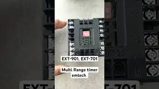 EXT-901, EXT-701Multi Range timer #djelectric #electric #emtechcontrol