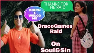 DracoGames Raided On Me Full Story |❤️ Draco Games Raids Soul&Sin |🙊 Draco Games |✨ Soul&Sin