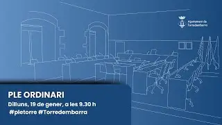 Ple ordinari de l'Ajuntament de Torredembarra de 19 de gener 2026