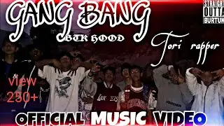 GANG BANG OFFICIAL MUSIC VIDEO || STRAIGHT OUTTA BTK || TORI RAPPER