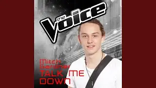 Talk Me Down (The Voice Australia 2016 Performance)