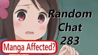 Good and Bad News for Japan Manga Industry? | Random Chat 283