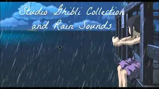 Piano Studio Ghibli Collection with Rain sound for Deep Sleep - Nhạc Thư Gi&atilde;n C&ugrave;ng Tiếng Mưa