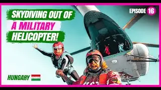 SKYDIVING out of a MILITARY HELICOPTER in Hungary! - Ep. 16