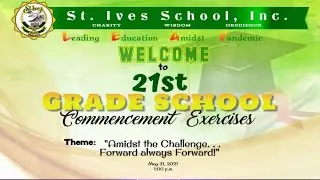 ST. IVES SCHOOL GRADE 6 VIRTUAL GRADUATION RITES A.Y. 2020-2021